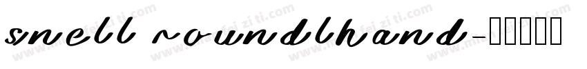 snell roundlhand字体转换